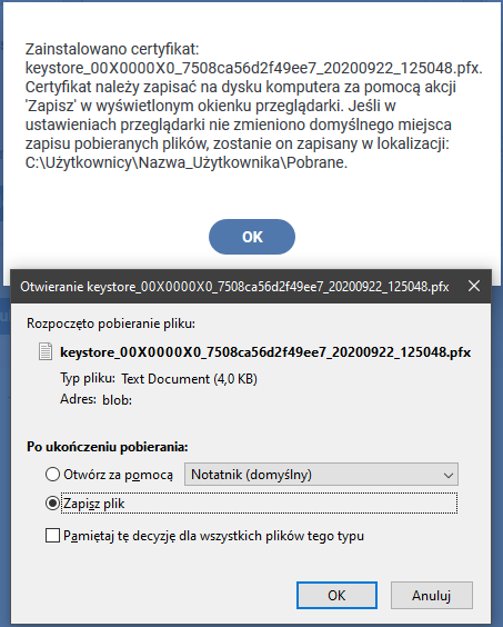 Widok ekranu po wyborze funkcji 'Zainstaluj certyfikat'. Zainstalowano certyfikat. Certyfikat należy zapisać na dysku komputera za pomocą akcji 'Zapisz' w wyświetlanym okienku przeglądarki. Jeśli w ustawieniach przeglądarki nie zmieniono domyślnego miejsca zapisu pobieranych plików wówczas zostanie on zapisany w lokalizacji: C:\Uzytkownicy\Nazwa_Użytkownika\Pobrane.