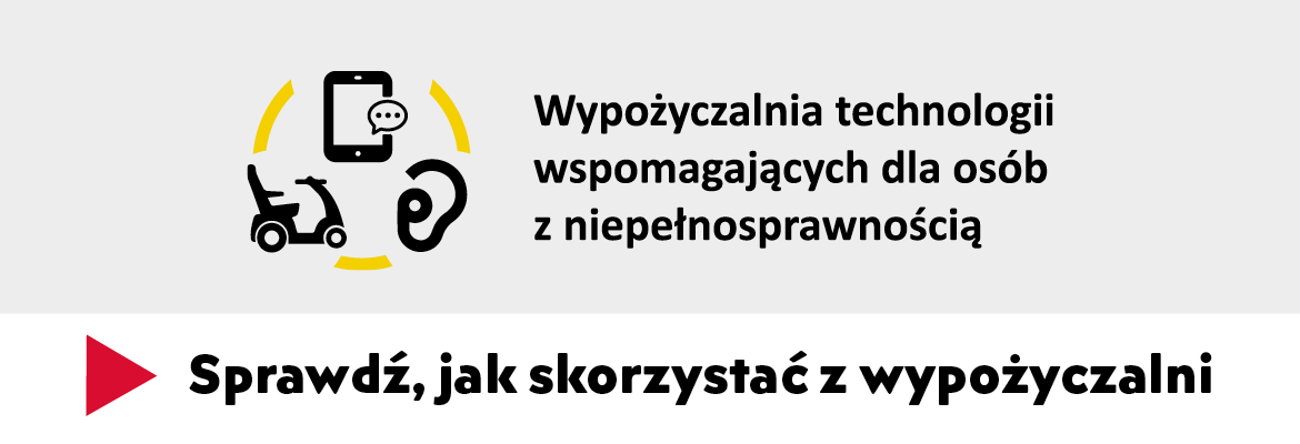 Po lewej stronie grafika z trzema symbolami technologi wspomagających, a po prawej stronie napis Wypożyczalnia technologii wspomagających dla osób z niepełnosprawnością
