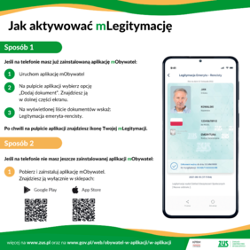 Pokaż zdjęcie: Grafika opisująca dwa sposoby jak aktywować mlegitymację. Sposób pierwszy to uruchom aplikację mobywatel, na pulpicie aplikacji wybierz opcję dodaj dokument, znajdziesz ją w dolnej części ekranu, na wyświetlanej liście dokumentów wskaż: legitymacja emeryta-rencisty. Po chwili na pulpicie aplikacji znajdziesz ikonę Twowj mlegitymacji. Sposób 2 to pobranie aplikacji ze sklepów google play lub App Store.