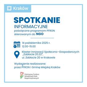 Pokaż zdjęcie: Niebieski tekst na białym tle: spotkanie informacyjne poświęcone programom PFRON skierowanym do NGO. obok tekstu zamieszczone zostały logotypy organizatorów: PFRON oraz Miasto Kraków.
