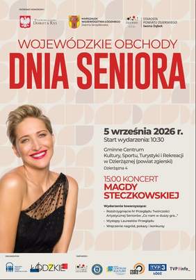 Pokaż zdjęcie: Zdjęcie jest plakatem informującym o mających odbyć się Wojewódzkich Obchodach Dnia Seniora. Zamieszczone są informacje: kiedy, gdzie i o której godzinie odbędzie się wydarzenie. 