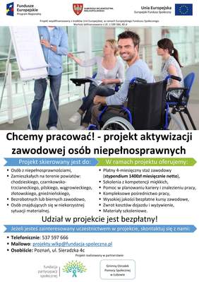 Pokaż zdjęcie: „Chcemy pracować! – projekt aktywizacji zawodowej osób niepełnosprawnych”