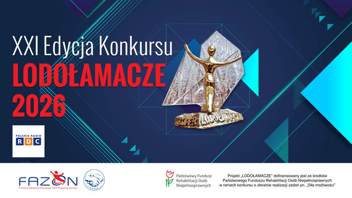 Pokaż zdjęcie: Grafika promująca XXI edycję konkursu „Lodołamacze 2026”. Na granatowym tle czerwony napis, statuetka konkursowa oraz logotypy RDC, FAZON, POPON i PFRON.