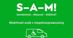 Pokaż zdjęcie: Zdjęcie jest infografiką programu. Na zielonym tle napisana jest nazwa programu: „Samodzielność – Aktywność – Mobilność! Mobilność osób z niepełnosprawnością”. Poniżej zamieszczony jest rysunek samochodu, w którego wnętrzu siedzi osoba na wózku inwalidzkim. 