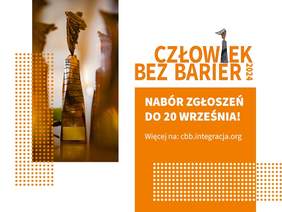 Pokaż zdjęcie: statuetka - nagroda wykonana z brązu, obok napis Człowiek bez barier 2024, nabór zgłoszeń do 20 września, adres strony internetowej konkursu