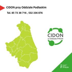 Pokaż zdjęcie: Grafika przedstawia mapę województwa podlaskiego w kolorze zielonym z zaznaczonymi granicami powiatów. Obok mapy znajduje się logo CIDON w Oddziale PFRON z zielonymi elementami w kształcie okręgu. Poniżej logo widnieje informacja o numerach telefonów kontaktowych: 85 73 38 716, 532 336 876. W prawym dolnym rogu znajduje się logo PFRON z napisem „30 lat PFRON”.