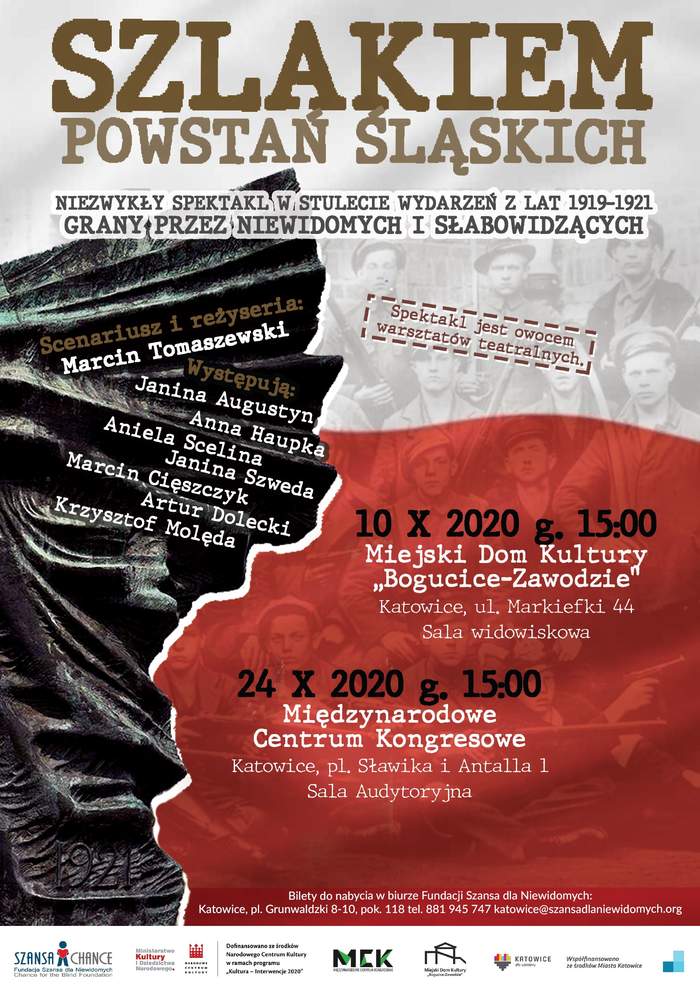 Pokaż zdjęcie: Plakat w kolorze biało-czerwonym, po lewej stronie fragment pomnika powstańców śląskich w Katowicach, delikatne postacie powstańców śląskich w tle. Napis Szlakiem powstań śląskich i informacje o spektaklu, takie jak w tekście