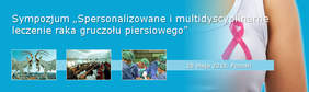 Pokaż zdjęcie: Plakat promujący sympozjum naukowe w Poznaniu na temat leczenia raka gruczołu piersiowego