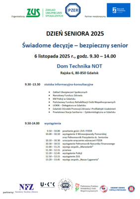 Pokaż zdjęcie: Plakat Dnia Seniora 2025: hasło „Świadome decyzje – bezpieczny senior”, wydarzenie 6.11.2025, godz. 9:30–14:00, Dom Technika NOT, Gdańsk. Lista stoisk, harmonogram wystąpień, logotypy