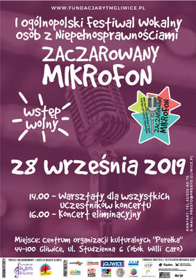 Pokaż zdjęcie: Plakat promujący ostatni z cyklu koncert eliminacyjny w ramach I Ogólnopolskiego Festiwalu Wokalnego Osób z Niepełnosprawnościami „Zaczarowany Mikrofon”