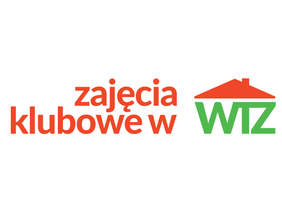Pokaż zdjęcie: Plakat z napisem: ,,zajęcia klubowe w WTZ’’