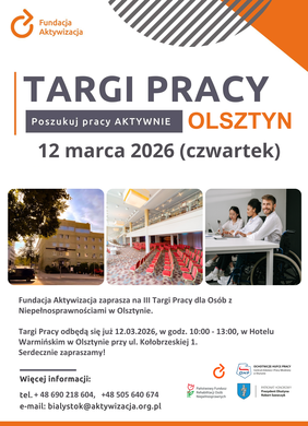Pokaż zdjęcie: Plakat informujący o III Targach Pracy dla Osób z Niepełnosprawnościami w Olsztynie - 12 marca 2026, godzina 10:00–13:00 w Hotelu Warmińskim. Na plakacie znajdują się zdjęcia budynku hotelu, sali konferencyjnej z czerwonymi krzesłami oraz osób na wózku podczas spotkania przy stole.