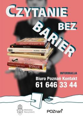 Pokaż zdjęcie: Plakat promujący usługę pn.: „Czytanie bez barier”