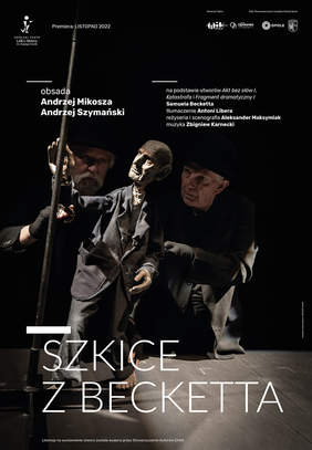 Plakat promujący spektakl, dwóch mężczyzn trzyma lalkę, lalka to mężczyzna, bosy, ubrany w znoszony garnitur