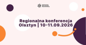 Pokaż zdjęcie: Zdjęcie przedstawia plakat z napisem „Regionalna konferencja Olsztyn 10–11.09.2026” na jasnym tle z fioletowymi i pomarańczowymi elementami graficznymi.