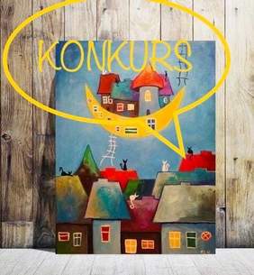 Pokaż zdjęcie: Ilustracja konkursu "W moim magicznym domu"