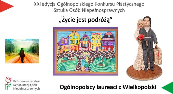 Pokaż zdjęcie: W narożnikach: czerwony i zielony trójkąt oraz logo PFRON. Po środku: grafika promująca XXI edycję Konkursu Plastycznego Sztuka Osób Niepełnosprawnych oraz dwa zdjęcia prac z Wielkopolski, które zostały nagrodzone na etapie ogólnopolskim konkursu.